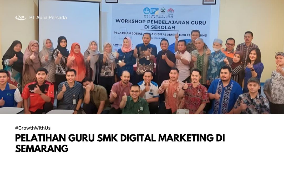 Pelatihan Guru SMK Digital Marketing di Semarang.