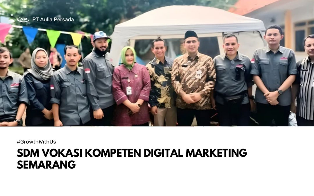 SDM Vokasi Kompeten Digital Marketing Semarang