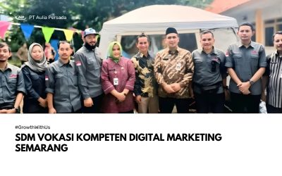 SDM Vokasi Kompeten Digital Marketing Semarang